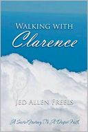 Walking With Clarence