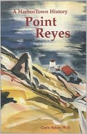 Point Reyes, A HarborTown History