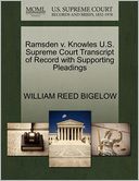 Ramsden V. Knowles U.S. Supreme Court Transcript Of Record With Supporting Pleadings
