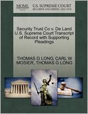 Security Trust Co V. De Land U.S. Supreme Court Transcript Of Record With Supporting Pleadings