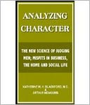 Analyzing Character: The New Science of Judging Men; Misfits in Business, the Home and Social Life! A Science/Psychology, Business Classic By Katherine M.H. Blackford! AAA+++
