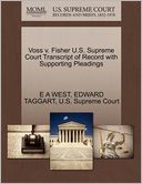 Voss V. Fisher U.S. Supreme Court Transcript Of Record With Supporting Pleadings