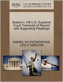 Boland V. Hill U.S. Supreme Court Transcript Of Record With Supporting Pleadings