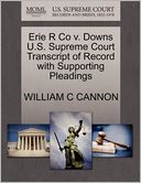 Erie R Co V. Downs U.S. Supreme Court Transcript Of Record With Supporting Pleadings
