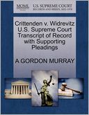 Crittenden V. Widrevitz U.S. Supreme Court Transcript Of Record With Supporting Pleadings