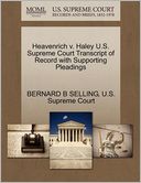 Heavenrich v. Haley U.S. Supreme Court Transcript of Record with Supporting Pleadings