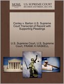 Conley v. Barton U.S. Supreme Court Transcript of Record with Supporting Pleadings