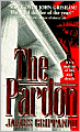 The Pardon (Jack Swyteck Series #1)