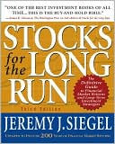 Stocks for the Long Run : The Definitive Guide to Financial Market Returns and Long-Term Investment Strategies