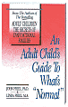 An Adult Child's Guide to What's Normal