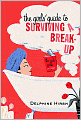 Girls' Guide to Surviving a Break-Up