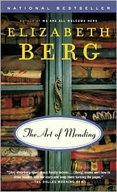The Art of Mending by Elizabeth Berg: Book Cover
