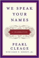 We Speak Your Names: A Celebration