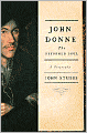 John Donne: The Reformed Soul: A Biography