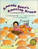 Amanda Bean's Amazing Dream: A Mathematical Story