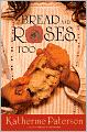Bread and Roses, Too