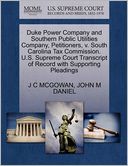Duke Power Company And Southern Public Utilities Company, Petitioners, V. South Carolina Tax Commission. U.S. Supreme Court Transcript Of Record With Supporting Pleadings