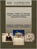 Andrews V. Drake U.S. Supreme Court Transcript Of Record With Supporting Pleadings