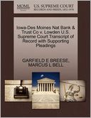 Iowa-Des Moines Nat Bank & Trust Co V. Lowden U.S. Supreme Court Transcript Of Record With Supporting Pleadings