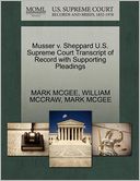 Musser V. Sheppard U.S. Supreme Court Transcript Of Record With Supporting Pleadings