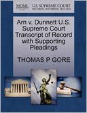 Arn V. Dunnett U.S. Supreme Court Transcript Of Record With Supporting Pleadings