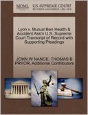 Lyon V. Mutual Ben Health & Accident Ass'N U.S. Supreme Court Transcript Of Record With Supporting Pleadings