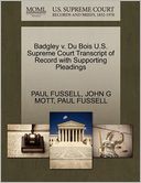 Badgley V. Du Bois U.S. Supreme Court Transcript Of Record With Supporting Pleadings