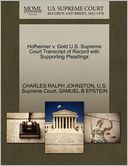 Hofheimer v. Gold U.S. Supreme Court Transcript of Record with Supporting Pleadings