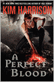 A Perfect Blood (Rachel Morgan Series #10)
