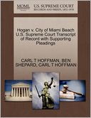 Hogan V. City Of Miami Beach U.S. Supreme Court Transcript Of Record With Supporting Pleadings