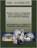 Brown V. Pizer U.S. Supreme Court Transcript Of Record With Supporting Pleadings