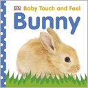Baby Touch and Feel Bunny
