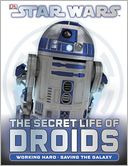 Star Wars The Secret Life of Droids