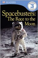 Spacebusters: The Race to the Moon (DK Readers Level 3 Series)