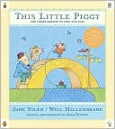 This Little Piggy: Lap Songs, Finger Plays, Clapping Games and Pantomine Rhymes