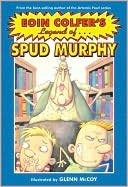 The Legend of Spud Murphy