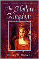 The Hollow Kingdom (The Hollow Kingdom Trilogy #1)