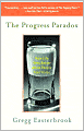 The Progress Paradox
