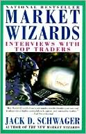Market Wizards: Interviews with Top Traders