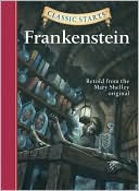 Frankenstein (Classic Starts Series)
