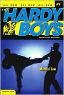 Martial Law (The Hardy Boys Undercover Brothers Series #9)