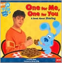 One for Me, One for You: A Book about Sharing (Blue's Clues Series #20)
