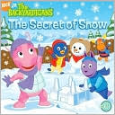 The Secret of Snow (Backyardigans Series)