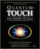 Quantum-Touch: The Power to Heal