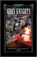 Grey Knights (Grey Knights Series)