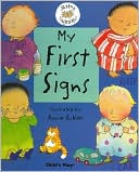 My First Signs (Baby Signing Series)