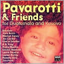 Pavarotti & Friends for the Children of Guatemala and Kosovo