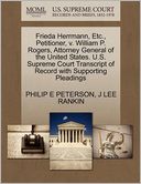 Frieda Herrmann, Etc., Petitioner, V. William P. Rogers, Attorney General Of The United States. U.S. Supreme Court Transcript Of Record With Supporting Pleadings