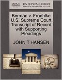 Berman V. Froehlke U.S. Supreme Court Transcript Of Record With Supporting Pleadings