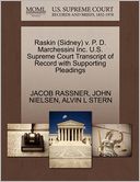 Raskin (Sidney) V. P. D. Marchessini Inc. U.S. Supreme Court Transcript Of Record With Supporting Pleadings